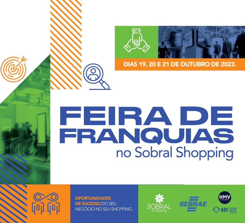 Sobral Shopping e Sebrae CE promovem Feira de Franquias ASN Ceará