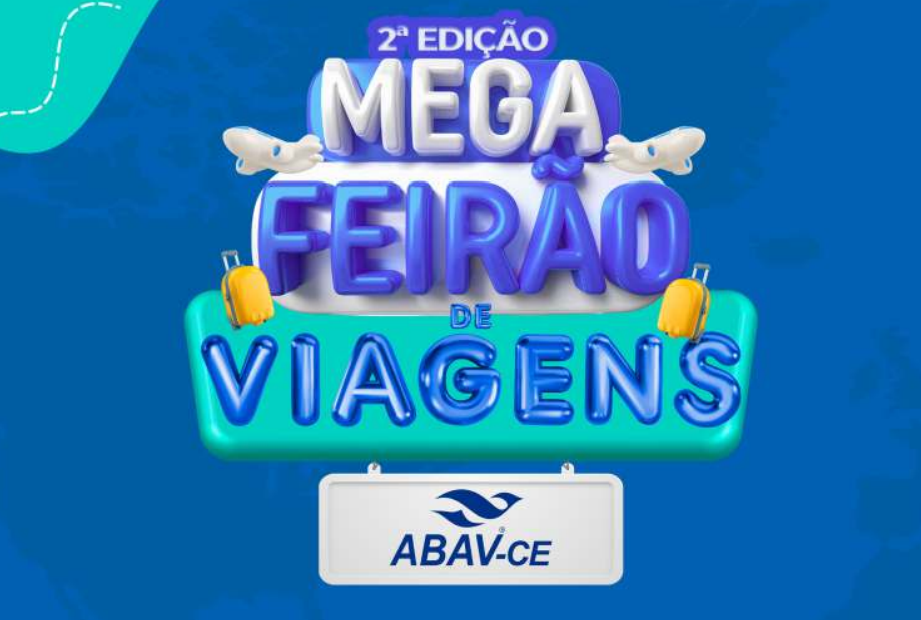 Abav Ce Promove 2º Mega Feirão De Viagens Asn Ceará Agência Sebrae De Notícias 5324